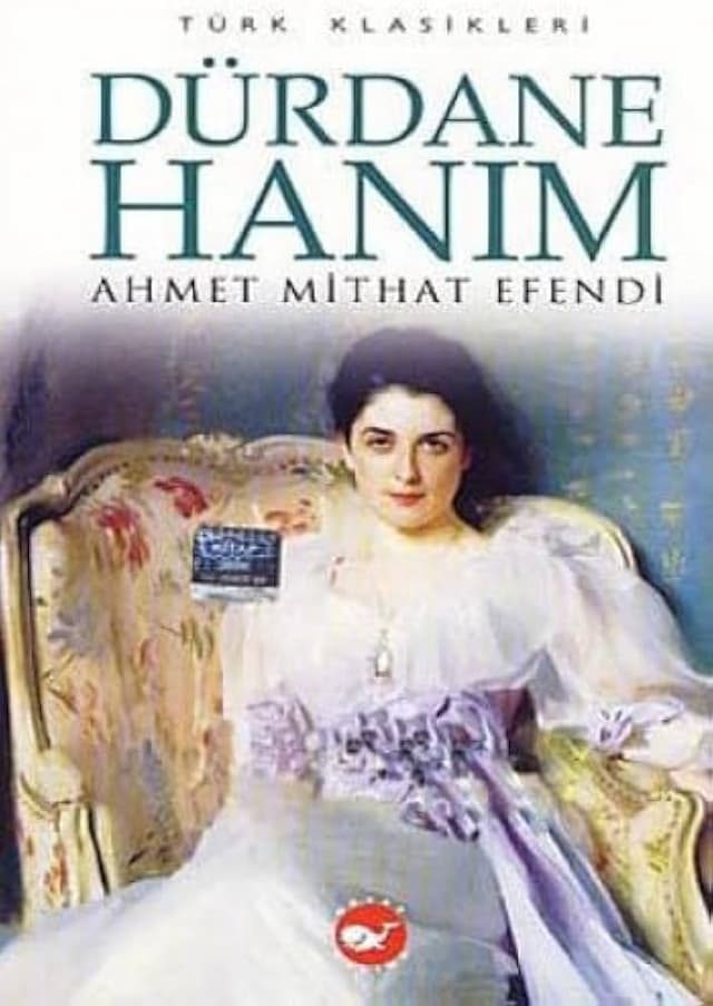 Dürdane Hanım Dürdane Hanım